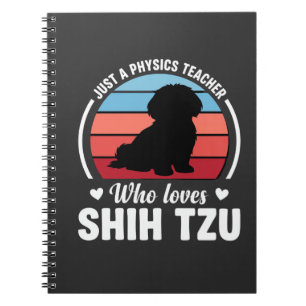 Physics Teacher Shih Tzu Dog Lover Notebook