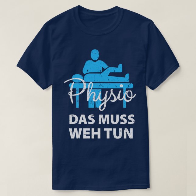Physio Physiotherapist Physiotherapists 1 T-Shirt (Design Front)