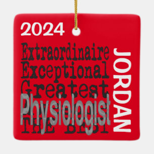 Physiologist Extraordinaire CUSTOM Ceramic Ornament
