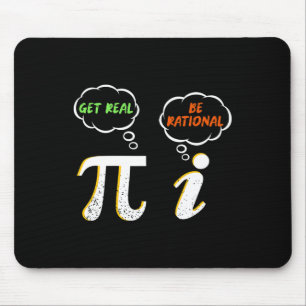 Pi Be Rational Get Real - Math Teacher - Math Humo Mouse Mat