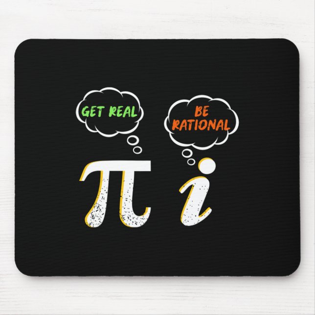 Pi Be Rational Get Real - Math Teacher - Math Humo Mouse Mat (Front)