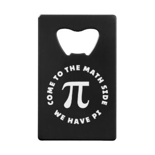 Pi Come To The Math Side We Have Pi