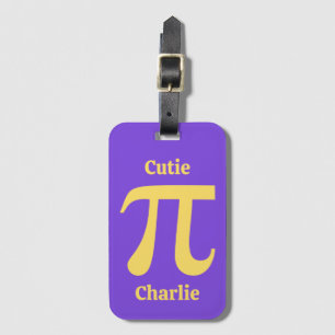 Pi / Cutie Pie custom name Luggage Tag