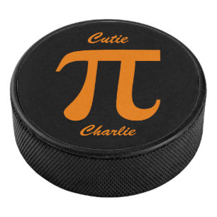Pi / Cutie Pie custom text hockey puck