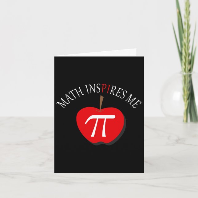 Pi Day 3.14 Funny Math Inspires Me  Card (Front)