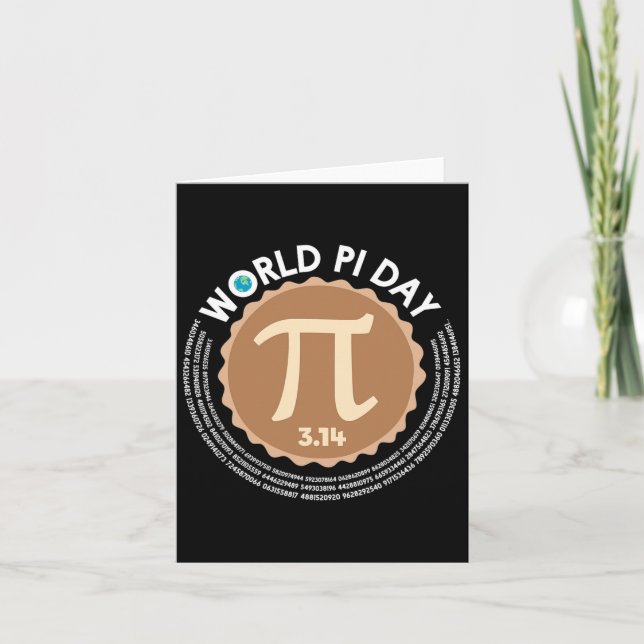 Pi Day - 3.14 March 14 - Math Geometry Nerd - Pie  Card (Front)