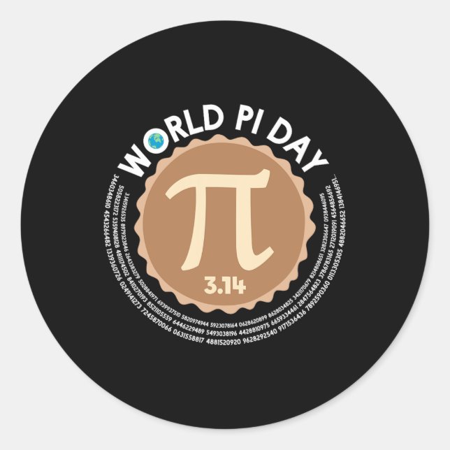 Pi Day - 3.14 March 14 - Math Geometry Nerd - Pie  Classic Round Sticker (Front)