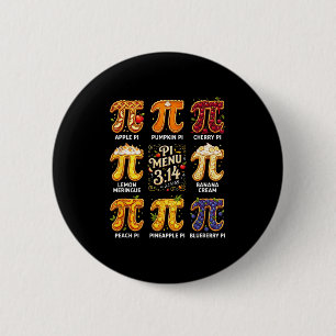 Pi Day 3.14 Pi Menu Funny Fruit Pie Menu Teachers  6 Cm Round Badge