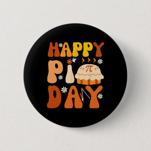 Pi Day 3.14 Pie Day Pi Symbol For Math Lovers And  6 Cm Round Badge