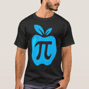 Pi Day Apple Pi Math Teacher 3 14 Math Geek Major  T-Shirt