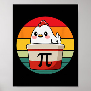 Pi Day Chicken Pot Pie Math Science Teacher Funny  Poster