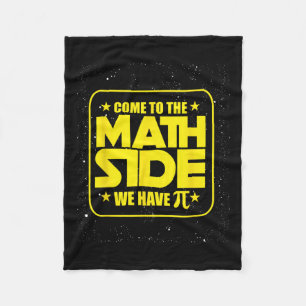 Pi Day - Come To The Math Side We Have Pi Funny Fleece Blanket