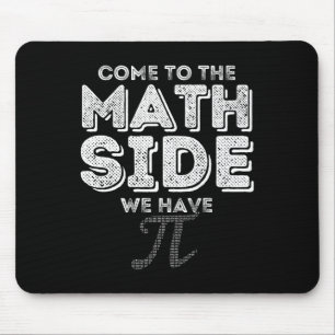 Pi Day Come To The Math Side We Have Pi Math Geek Mouse Mat
