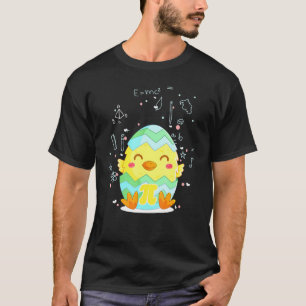 Pi Day Cute Chicken Chick Love Math 314 In The Egg T-Shirt