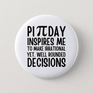 Pi Day Funny 6 Cm Round Badge
