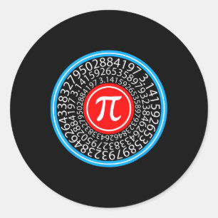 Pi Day - Funny Pi Day For Math Geek Classic Round Sticker