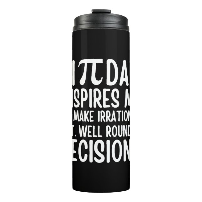 Pi Day Funny Thermal Tumbler (Front)