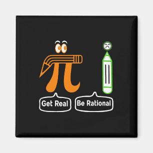 Pi Day Get Real Be Rational Irrational Number Math Magnet