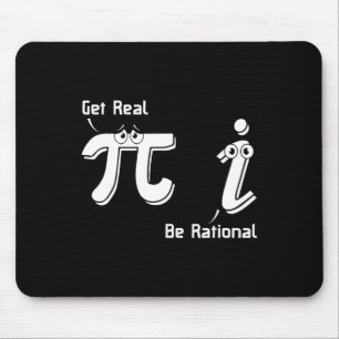Pi Day Get Real Be Rational Irrational Number Math Mouse Mat