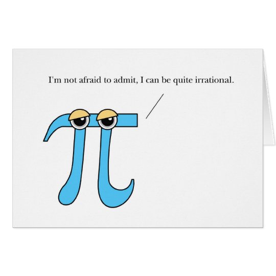 Pi Day, Humourous Irrational Greeting Card