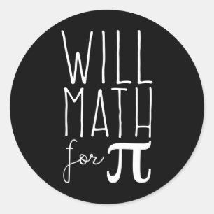 Pi Day March 14 Math Lover Science Funny 3.14 Pi P Classic Round Sticker