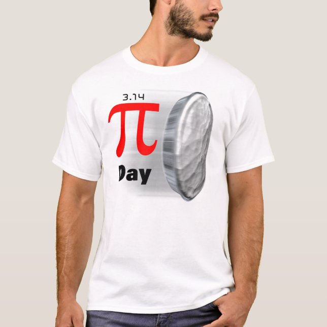Pi Day - March 14th T-Shirt (Front)