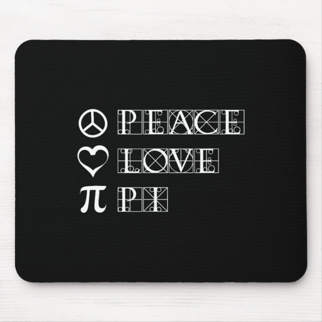 Pi Day Peace Love Math Geometry Trigonometry  Mouse Mat (Front)