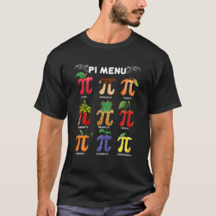 Pi Day Pi Symblo Pi Menu Math Teacher Pie Math Tea T-Shirt