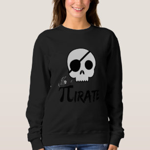 Pi Day Pirate 3 14 Math Geek Cool Pi Teacher Pres Sweatshirt
