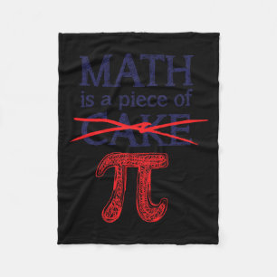 Pi Day Shirt Math Is A Piece Of Cake Funny For 3.1 Fleece Blanket