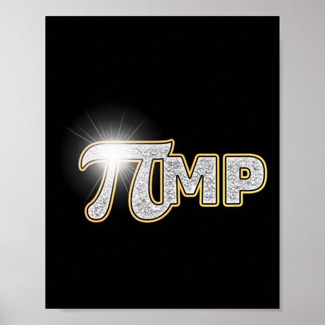 Pi Day Shirt Pi Mp Pimp Funny Pun Math  Poster (Front)