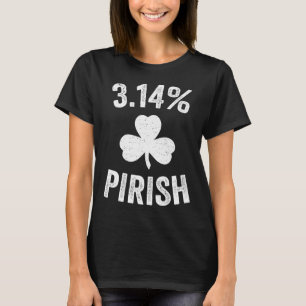 Pi Day St. Patrick's 3.14 Irish Funny Pirish Math  T-Shirt