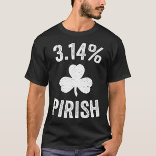 Pi Day St. Patrick's 3.14 Irish Funny Pirish Math  T-Shirt