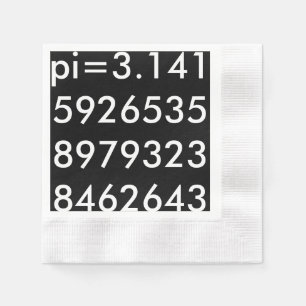pi Digits Math Love pi= 3.14159 pi Day black white Napkin