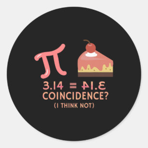 Pi Equals Pie For Pi Day 3.14 Math  Classic Round Sticker