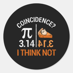 Pi Equals Pie For Pi Day Celebrated On 3-14 March Classic Round Sticker