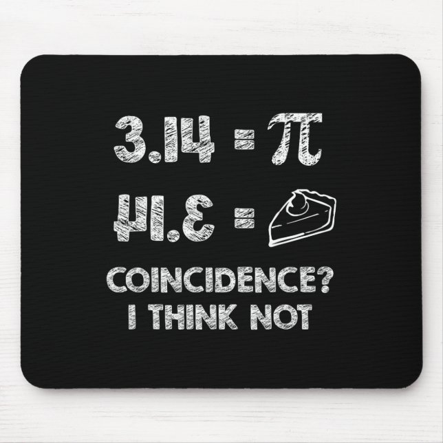 Pi Equals Pie For Pi Day Celebrated On 3-14 March  Mouse Mat (Front)
