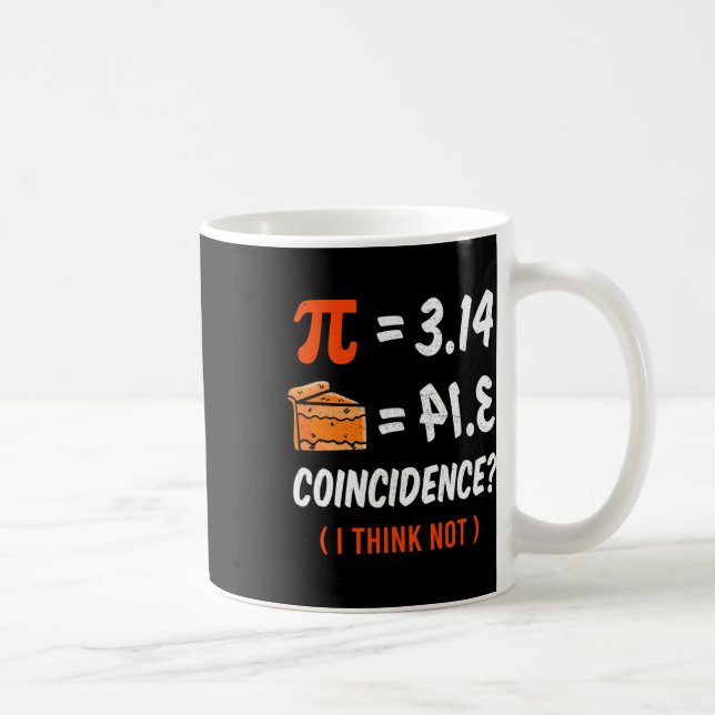 Pi Funny Pie Shirt Ladies  Coffee Mug (Right)