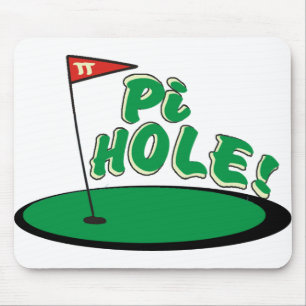 PI Hole - MATH HUMOR - GOLF Mouse Mat
