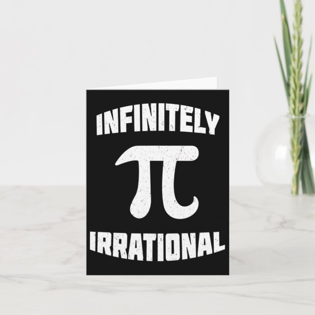 Pi Infinitely Irrational Pi Day 314 Math Nerd Geek Card (Front)