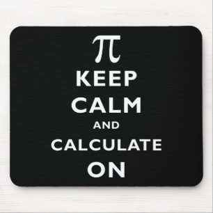 Pi Keep Calm And Calculate On Pi Day 314 Math Nerd Mouse Mat