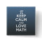 Pi keep calm and love math