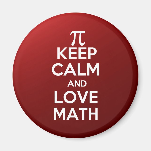 Pi keep calm and love math magnet (Front)