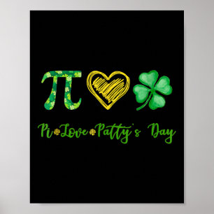 Pi Love Shamrock Patty's Day Math Teacher St Patri Poster