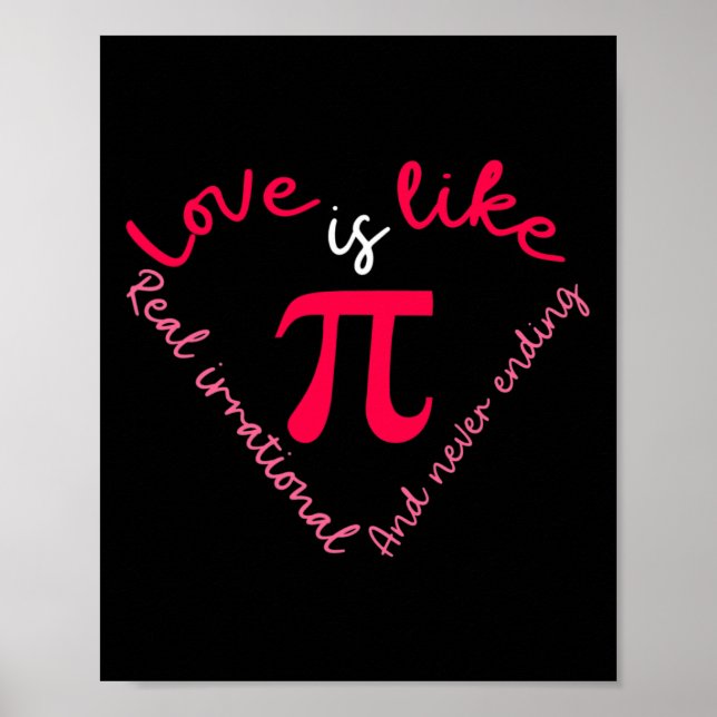 Pi Math Science Pi Day Valentine's Day  Poster (Front)