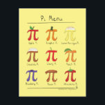 Pi Menu Cute Math Pi Day Postcard<br><div class="desc">Our Pi Menu design makes Postcard to send to a math lover or teacher to say thank you!  Mathematicians,  math tutors,  teachers and baking lovers will love it!</div>