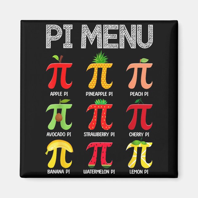 Pi Menu Fruit Happy Pi Day Math Teacher Pi Symbol  Magnet (Front)