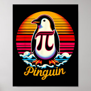 Pi-nguin Pi Penguin Day Irrational Number Pi Symbo Poster