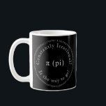 Pi, The Irrational Mathematical Constant Funny Coffee Mug<br><div class="desc">This black and white art piece, designed digitally, is released in commemoration of Pi Day, which is observed each year on March 14. The date 3.14 corresponds to the rounded value of π (pi), a well-recognised mathematical constant. The design features the value of the Pi constant to the first 100...</div>