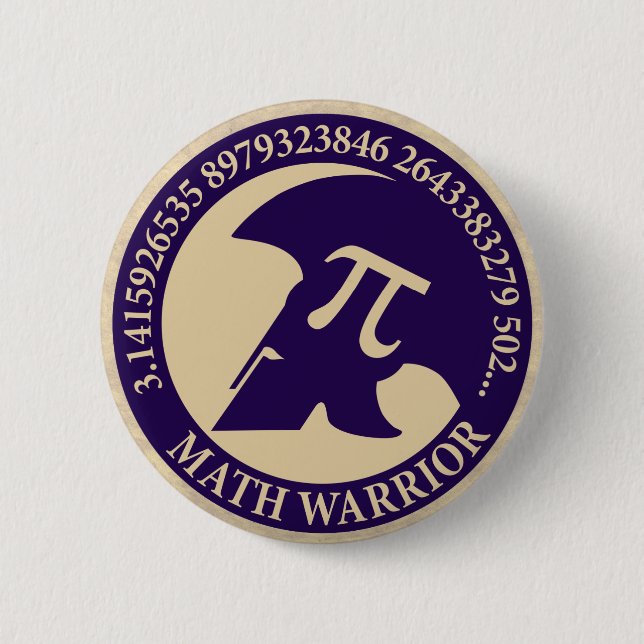 Pi Warrior 6 Cm Round Badge (Front)